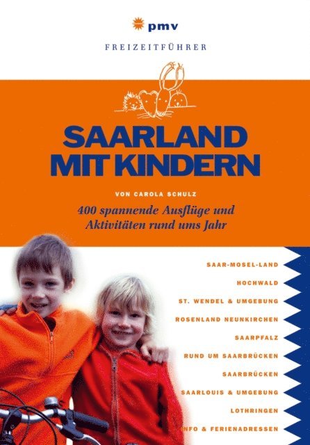 Carola Schulz - Saarland mit Kindern, E-bok