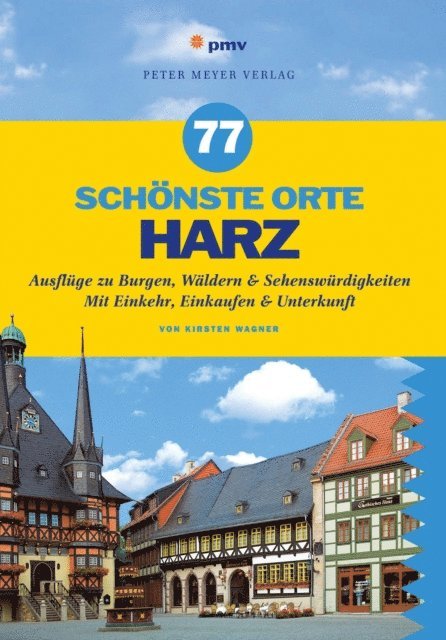 Kirsten Wagner - 77 schönste Orte Harz, E-bok
