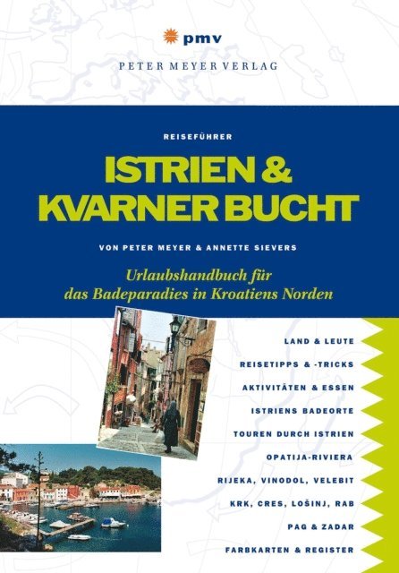 Annette Sievers, Peter Meyer - Istrien und Kvarner Bucht, E-bok