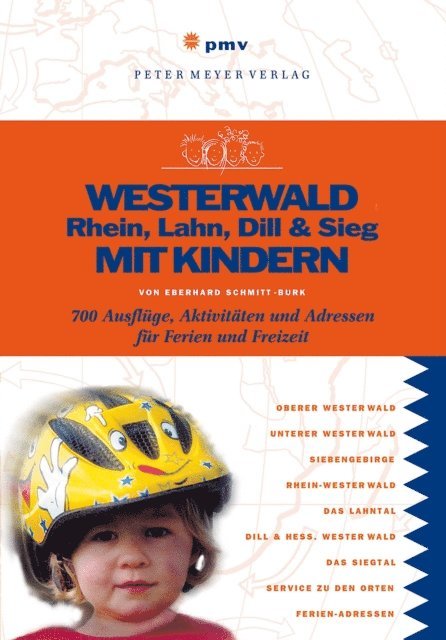 Eberhard Schmitt-Burk - Westerwald, Rhein, Lahn, Dill & Sieg mit Kindern, E-bok