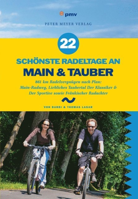 Thomas Lasar, Barbi Lasar - 22 schönste Radeltage an Main & Tauber, E-bok