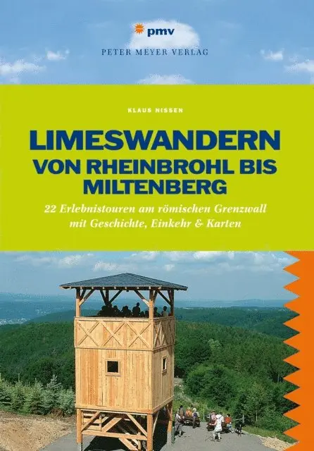 Klaus Nissen - Limeswandern: Von Rheinbrohl bis Miltenberg, E-bok. Tillgänglighet: Lägg i varukorg