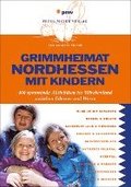 Grimm-Heimat Nordhessen mit Kindern