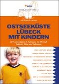 Ostseeküste Lübeck mit Kindern