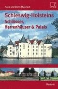 Schleswig-Holsteins Schlosser und Herrenhauser & Palais