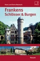 Hans Maresch, Doris Maresch - Frankens Schlösser & Burgen, Häftad