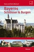 Bayerns Schl�sser & Burgen