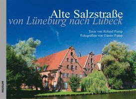 Roland Pump - Die Alte Salzstraße, Inbunden