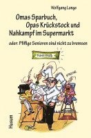 Wolfgang Lange - Omas Sparbuch, Opas Krückstock und Nahkampf im Supermarkt, Häftad
