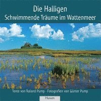 Roland Pump - Die Halligen, Häftad