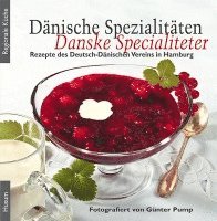 Dänische Spezialitäten - Danske Specialiteter, Inbunden. Tillgänglighet: Lägg i varukorg