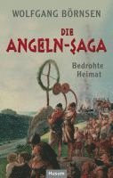 Wolfgang Börnsen - Die Angeln-Saga, Inbunden