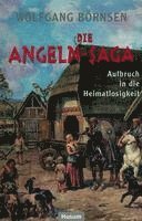 Wolfgang Börnsen - Die Angeln-Saga, Inbunden