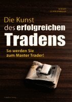 Birger Schäfermeier - Die Kunst des erfolgreichen Tradens, Häftad