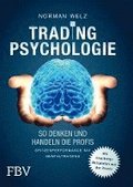 Tradingpsychologie - So denken und handeln die Profis