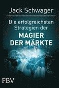 Die erfolgreichsten Strategien der Magier der M�rkte