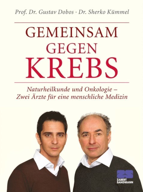 Sherko Kummel, Gustav Dobos - Gemeinsam gegen Krebs, E-bok