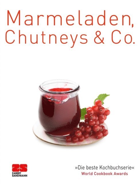 ZS-Team - Marmeladen, Chutneys & Co., E-bok