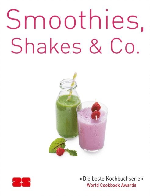 ZS-Team - Smoothies, Shakes & Co., E-bok