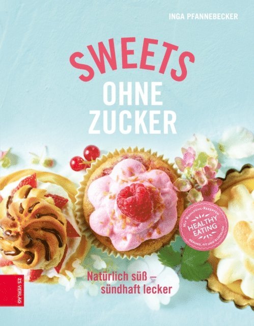 Inga Pfannebecker - Sweets ohne Zucker, E-bok