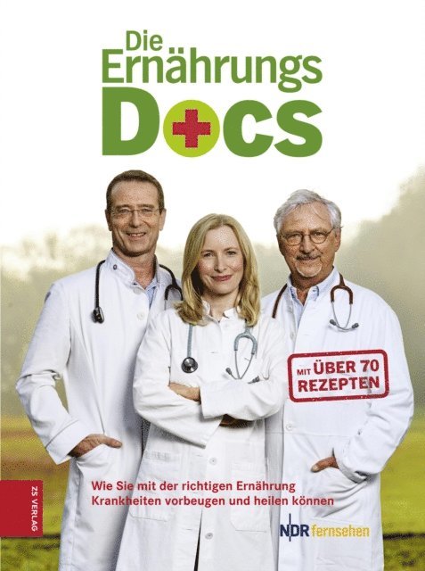 Annette Willenbucher, Britta Probol, Jorn Klasen, Anne Fleck, Matthias Riedl - Die Ernährungs-Docs, E-bok