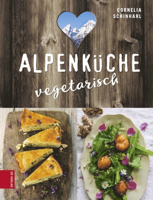 Cornelia Schinharl - Alpenküche vegetarisch, E-bok
