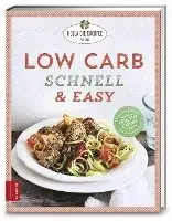 Petra Hola-Schneider - Low Carb schnell & easy, Inbunden. Tillgänglighet: Lägg i varukorg