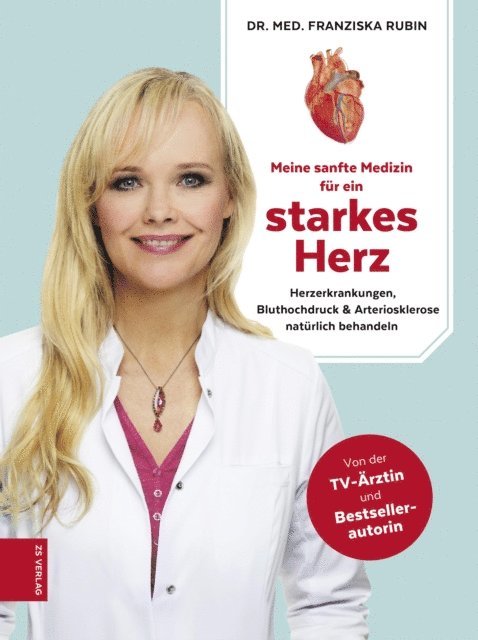 Franziska Rubin - Meine sanfte Medizin für ein starkes Herz, E-bok