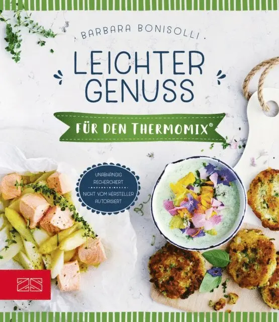 Barbara Bonisolli - Leichter Genuss für den Thermomix®, E-bok. Tillgänglighet: Lägg i varukorg