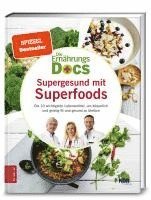 Die Ernhrungs-Docs - Supergesund mit Superfoods