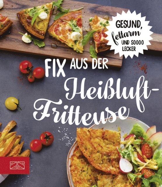 ZS-Team - Fix aus der Heißluftfritteuse, E-bok