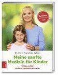 Meine sanfte Medizin f�r Kinder