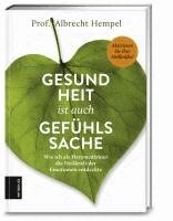 Albrecht Hempel - Gesundheit ist auch Gefühlssache, Inbunden