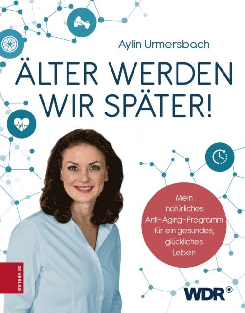 Aylin Urmersbach - Älter werden wir später!, E-bok