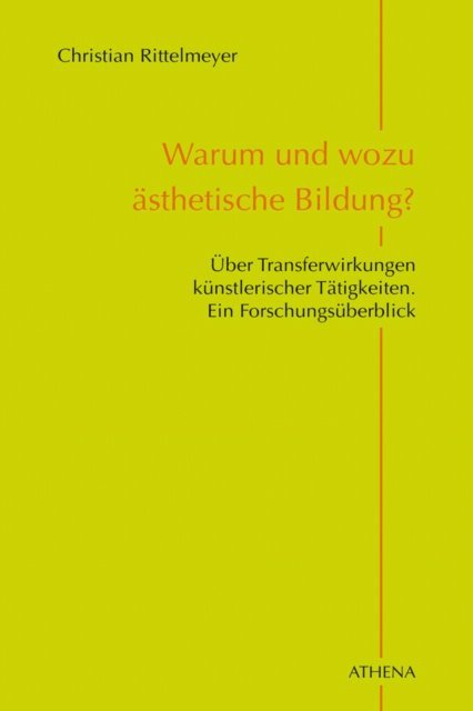 Christian Rittelmeyer - Warum und wozu ästhetische Bildung?, E-bok