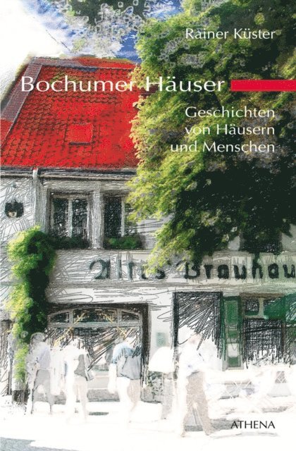Rainer Kuster - Bochumer Häuser, E-bok