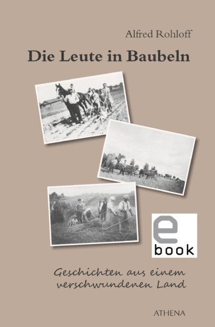 Alfred Rohloff - Die Leute in Baubeln, E-bok