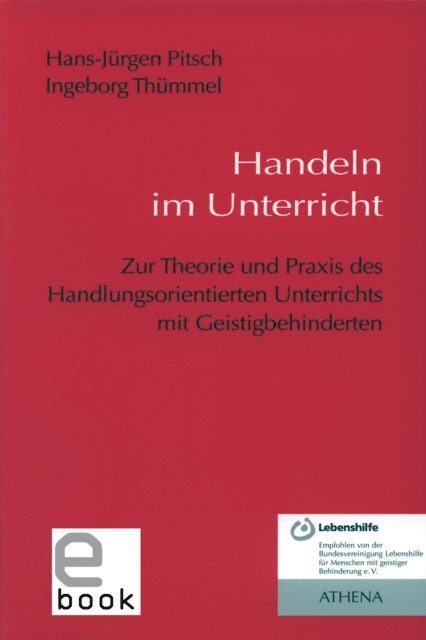 Ingeborg Thummel, Hans-Jurgen Pitsch - Handeln im Unterricht, E-bok