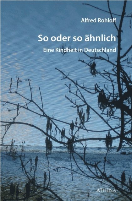 Alfred Rohloff - So oder so ähnlich, E-bok