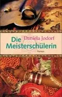 Daniela Jodorf - Die Meisterschülerin, Inbunden. Tillgänglighet: Lägg i varukorg