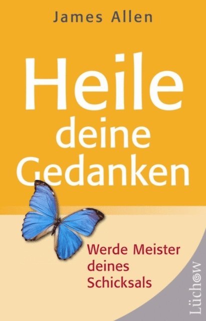 James Allen, Marc Allen - Heile deine Gedanken, E-bok