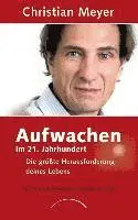 Christian Meyer - Aufwachen im 21. Jahrhundert, Inbunden. Tillgänglighet: Lägg i varukorg
