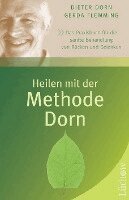 Dieter Dorn, Gerda Flemming - Heilen mit der Methode Dorn, Häftad