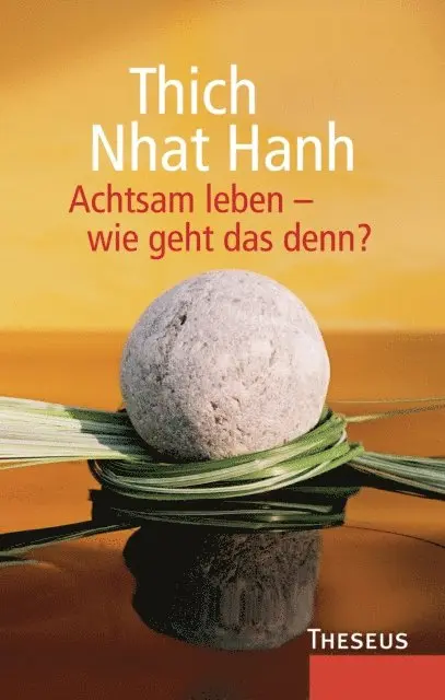 Thich Nhat Hanh - Achtsam leben - wie geht das denn?, E-bok. Tillgänglighet: Lägg i varukorg