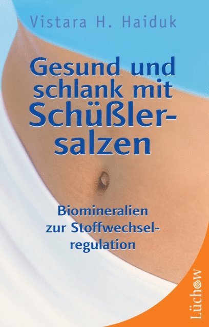 Vistara H. Haiduk - Gesund und schlank mit Schüßlersalzen, E-bok