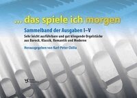 Chilla Karl-Peter - Das spiele ich morgen, Inbunden
