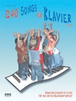 Michael Schäfer - 240 Songs für Klavier. Inkl. CD, Häftad