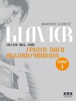 Manfred Schmitz - Klavier. Erster Weg zum Spielen nach Akkordsymbolen, Häftad