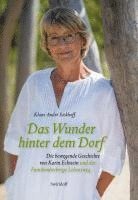 Klaus-André Eickhoff, Karin Eckstein - Das Wunder hinter dem Dorf, Häftad