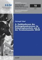 Christoph Tiebel - 4. Fachkonferenz des Rettungshundewesens im Katastrophenschutz und in der Vermisstensuche 2024, Häftad